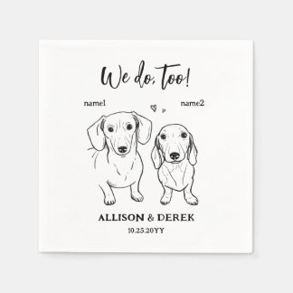 Unique We Do Too 2 Dachshund Dog Drawing Wedding Napkins
