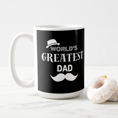 Unique Worlds Greatest Dads Birthday Fathers Day Coffee Mug