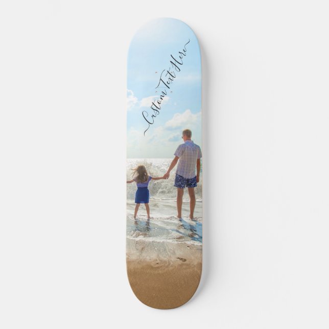  Unique Your Own Design Custom Photo Text - Summer Skateboard (Front)