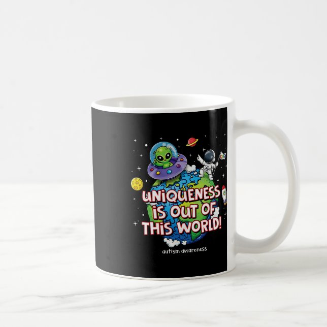Uniqueness Is Out Of This World Autism Awareness  Coffee Mug (Right)