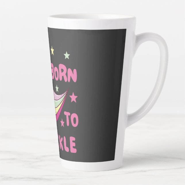 Unisex Born to Sparkle Latte Mug (Right)