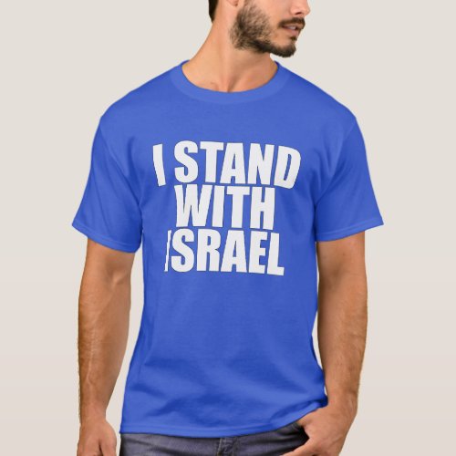 UNISEX I Stand with Israel white text T_Shirt