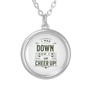 UNISEX NOW I'M UP CHEER UP SILVER NECKLACE