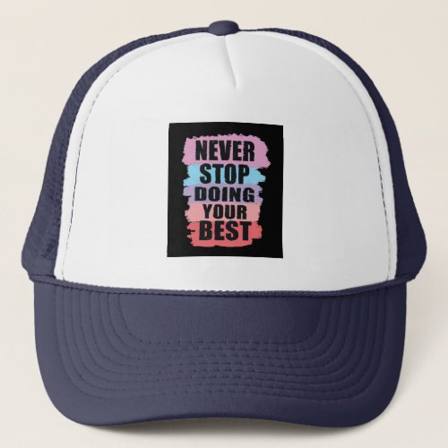 unisex outdoor hat never stop doing your best 