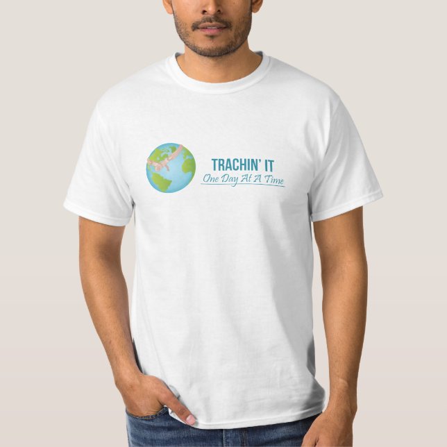 Unisex Trachin' It T-Shirt (Front)