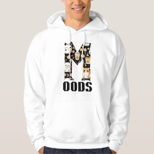 Unisex white hoodie with moods typography 