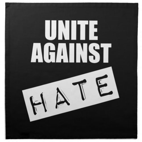 Unite Against Hate Cloth Napkin
