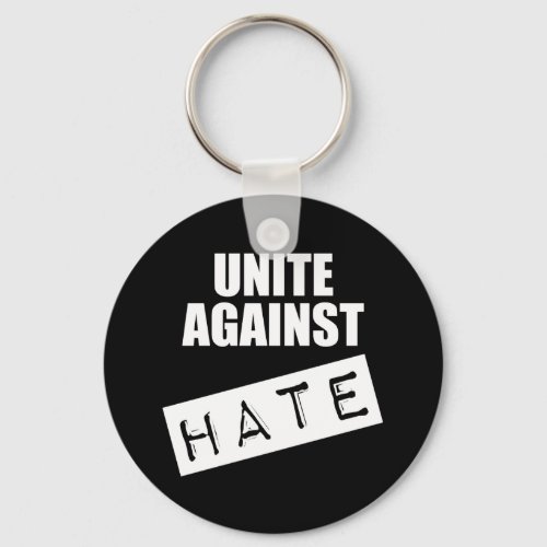 Unite Against Hate Keychain