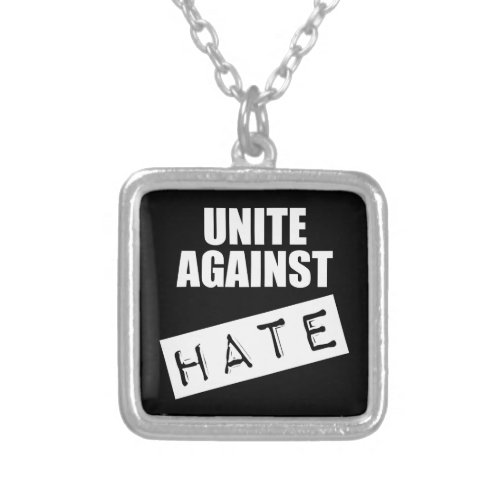 Unite Against Hate Silver Plated Necklace