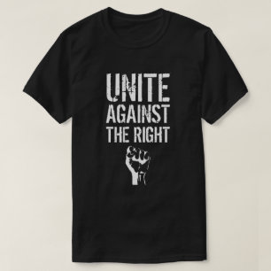 Unite Against the Right T-Shirt