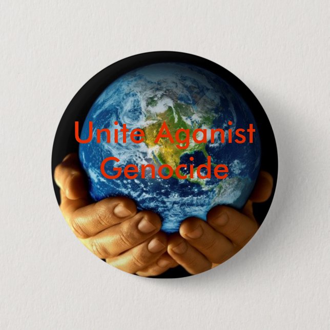 Unite Aganist Genocide Pinback Button (Front)