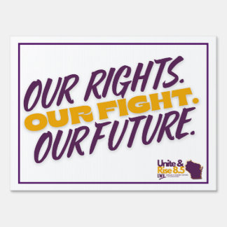 Unite and Rise Yard Sign