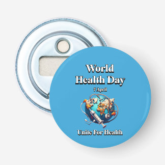 Unite For Health. World Health Day. T-Shirt Bottle Opener