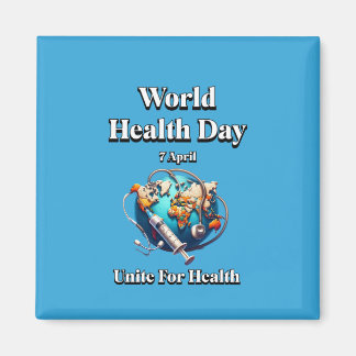 Unite For Health. World Health Day. T-Shirt Magnet
