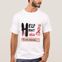 Unite for Hope: Help Fight AIDS Day Awareness T-Shirt