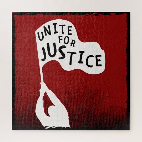 Unite for Justice Protest Slogan Banner Jigsaw Puzzle