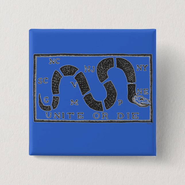 Unite or Die Button (Front)