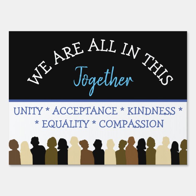Unite, We are all in this Together Equality Sign (Front)