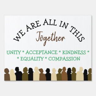 Unite, We are all in this Together Equality Sign