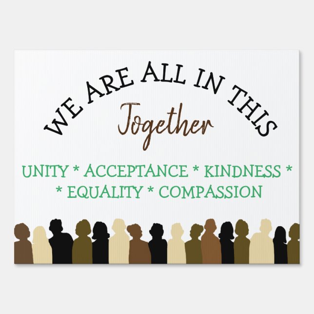 Unite, We are all in this Together Equality Sign (Front)