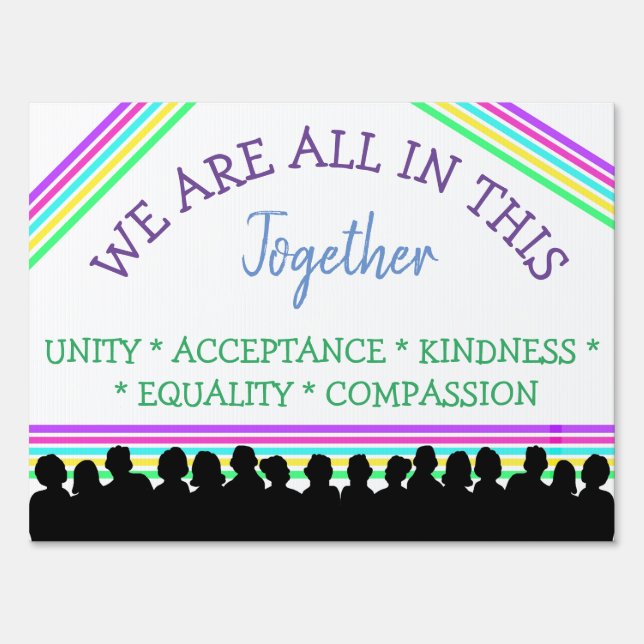 Unite, We are all in this Together Sign (Front)