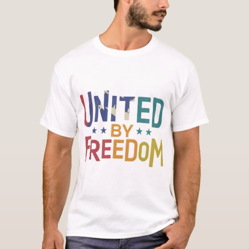 United by Freedom T_Shirt