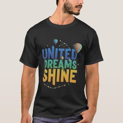 United Dreams Shine T_Shirt