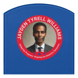 United for Progress: Shaping Our District's Fate Door Sign