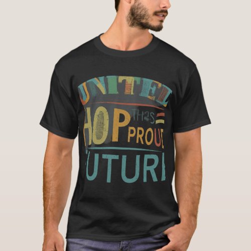 United Hope Proud Future T_Shirt