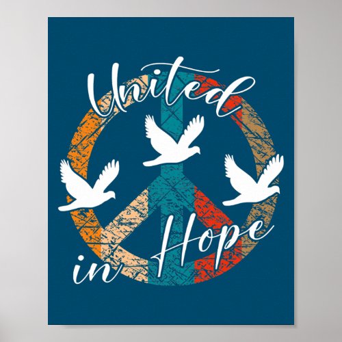 United in Hope Doves of Peace Understanding Love  Poster