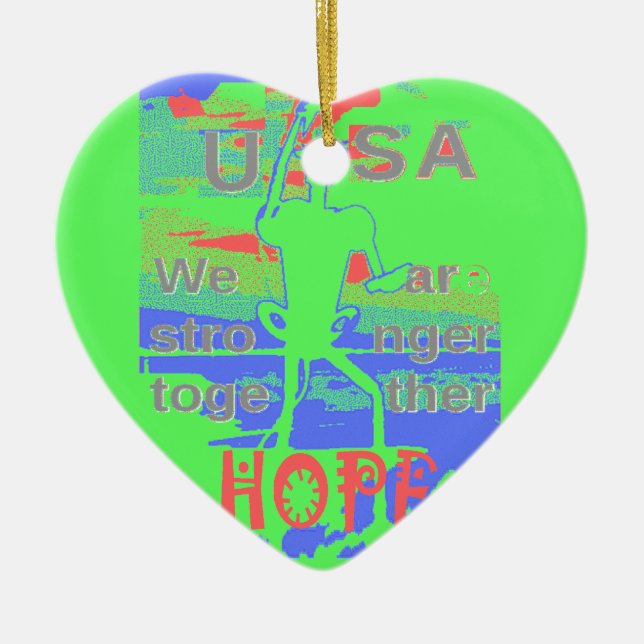 United in Hope: Stronger Together - Vibrant USA  Ceramic Ornament (Front)