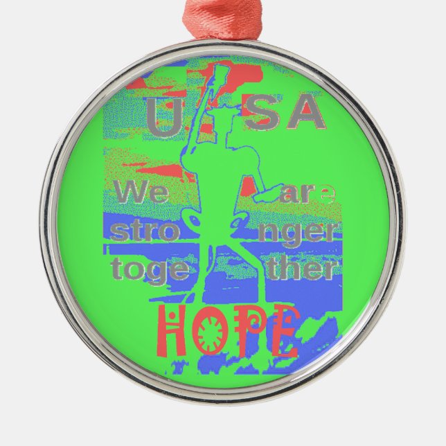 United in Hope: Stronger Together - Vibrant USA  Metal Ornament (Front)
