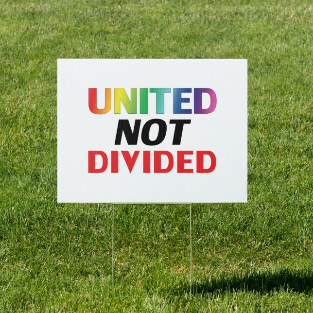United Not Divided - red, white, blue lgbtq lgbt Sign (Insitu)