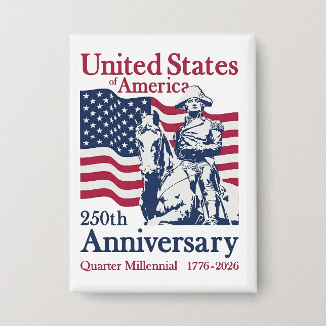 United States 250th Anniversary Commemorative Art  Button (Front)