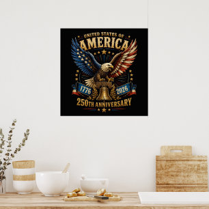 United States America 250th Anniversary Eagle Poster