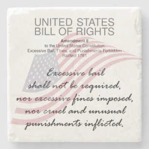 United States Bill Of Rights. Eighth Amendment Stone Coaster