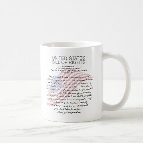 United States Bill Of Rights Fifth Amendment Coffee Mug