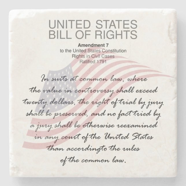 United States Bill Of Rights. Seventh Amendment Stone Coaster (Front)