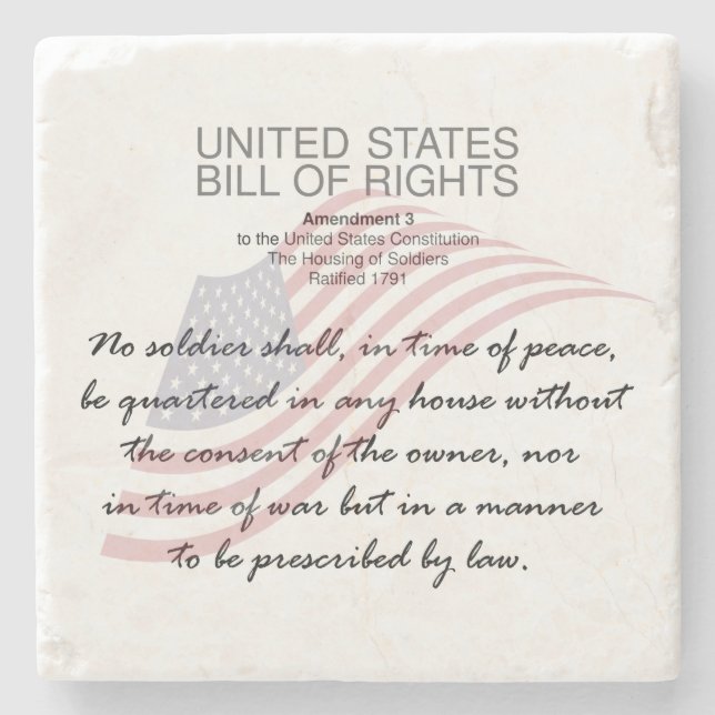 United States Bill Of Rights. Third Amendment Stone Coaster (Front)