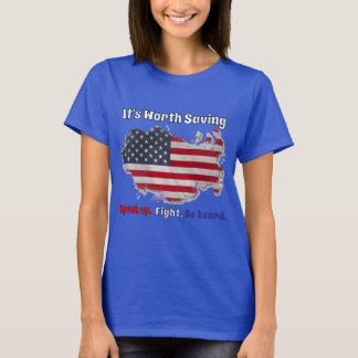 United States democracy: It's Worth Saving T-Shirt
