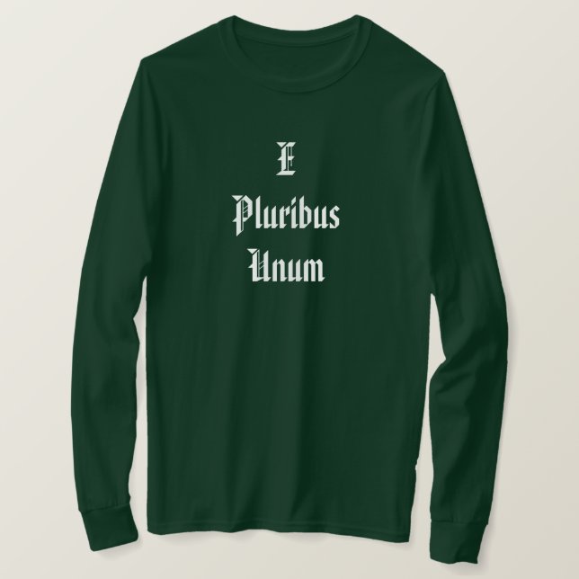 United States E Pluribus Unum Unity  T-Shirt (Design Front)