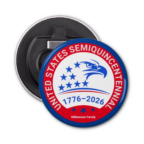 United States Semiquincentennial 1776–2026 Eagle Bottle Opener
