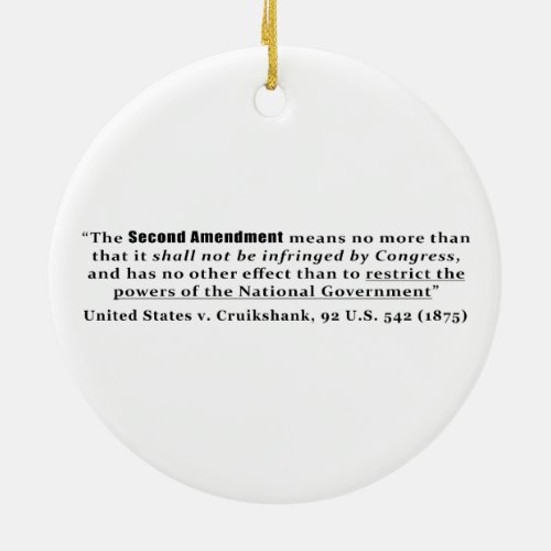United States v Cruikshank 92 US 542 1875 Ceramic Ornament