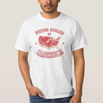 United Steaks Of America T-shirt by digitalcult at Zazzle
