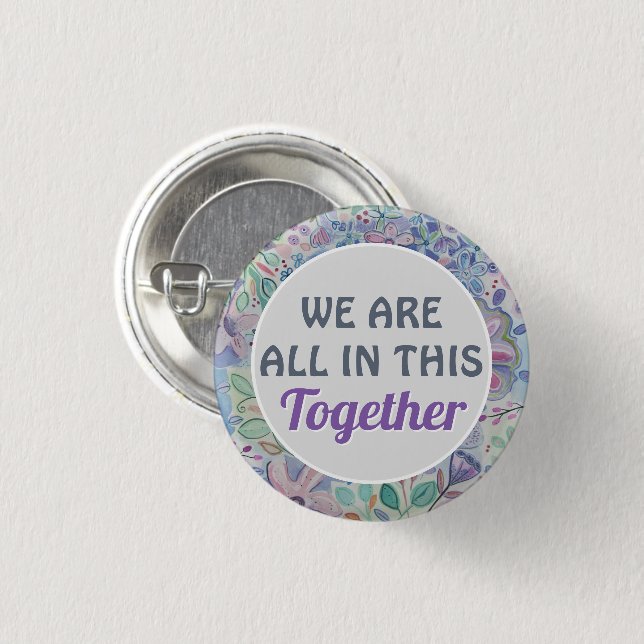 United We Are All In This Together Button (Front & Back)