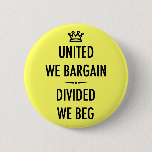 United We Bargain Button (Front)