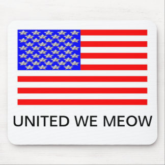 United We Meow Mouse Pad