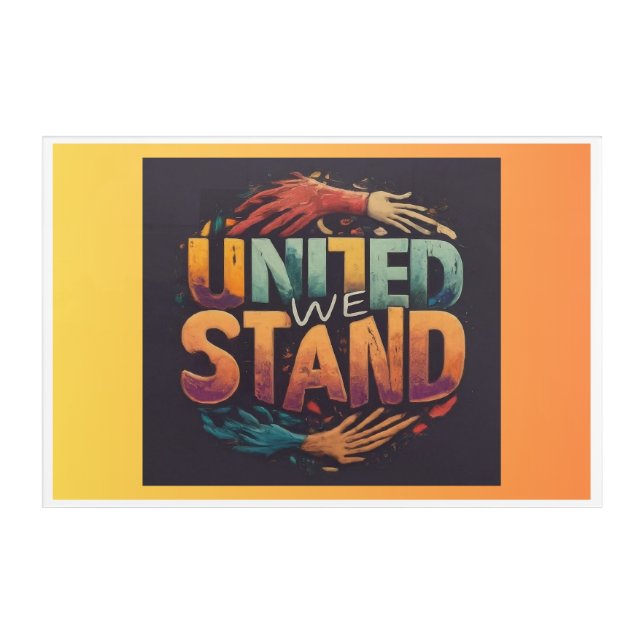 "United We Stand" Acrylic Wall Art (Front)