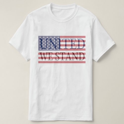 United We Stand America T_Shirt