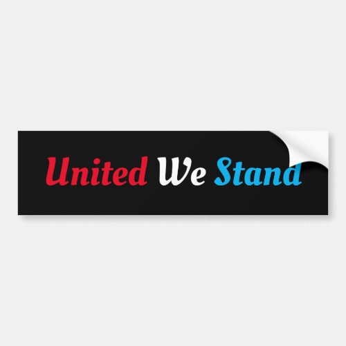United We Stand Bumper Sticker